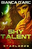 Shy Talent (StarLords Book 3)