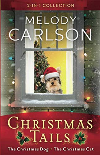 Christmas Tails by Melody Carlson