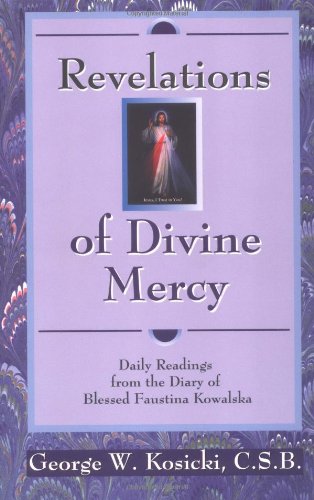Revelations of Divine Mercy: Daily Readings From the Diary of Blessed Faustina Kowalska
