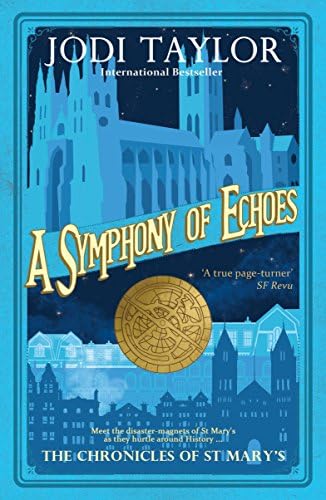 A Symphony of Echoes (The Chronicles of St. Mary's Series)