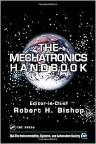 The Mechatronics Handbook, Second Edition - 2 Volume Set (Mechatronics