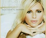 Michelle Hunziker Album: «From noon till midnight [Single-CD]» (Front side)
