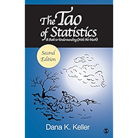 The Tao of Statistics: A Path to Understanding (With No Math)