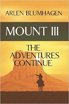 Mount III: The Adventures Continue (Volume 3) Mount III: The Adventures Continue (Volume 3)