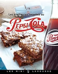 Les  meilleures recettes au Pepsi-Cola