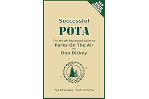 Successful POTA: The WV1W Illustrated Guide to Parks On The Air (WV1W POTA Library)