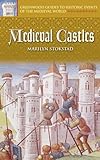 Medieval Castles (Greenwood Guides to Historic Events of the Medieval World), Marilyn Stokstad, 0313325251