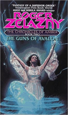 The Guns Of Avalon Chronicles Of Amber No 2 Zelazny Roger 9780380000838 Amazon Com Books