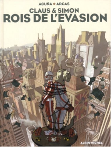 Claus & Simon, rois de l'évasion