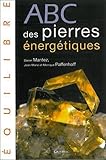 Image de ABC des pierres energetiques (French Edition)