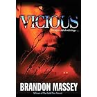 Vicious: A Horror Novel