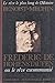 Frédéric de Hohenstaufen : ou, Le rêve excommunié: 1194-1250 (His Le Rêve le plus long de by 