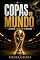Livro Copas do Mundo: História, Emoção e Eternidade