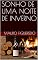 Livro SONHO DE UMA NOITE DE INVERNO (DEZESSEIS BREVES CONTOS PARA LER NO METRÔ)