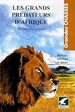Image de Les grands predateurs d'Afrique (French Edition)