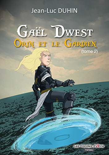 Orin et le gardien