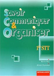 Savoir communiquer & organiser en 1re STT
