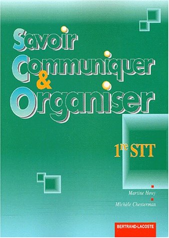 Savoir communiquer & organiser en 1re STT
