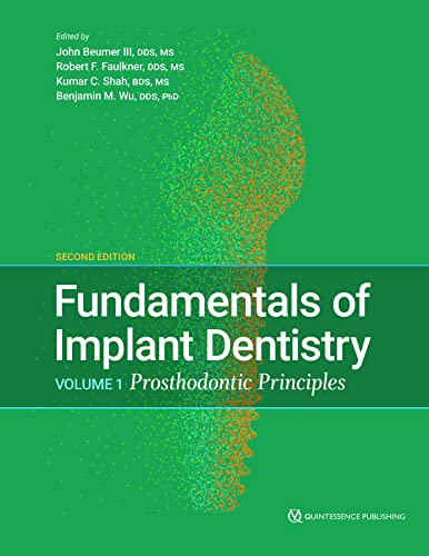 Fundamentals of Implant Dentistry: Volume 1: Prosthodontic Principles