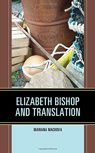 Elizabeth bishop and translation