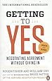 Getting to Yes: Negotiating Agreement Without Giving In