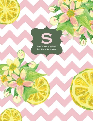 Download Monogram Journal S - Dot Grid Notebook: Vintage Pink Lemonade - Yellow, Grey, Chevron, Large 8.5 x 11 (Monogrammed Gifts For Women) Download Monogram Journal S - Dot Grid Notebook: Vintage Pink Lemonade - Yellow, Grey, Chevron, Large 8.5 x 11 (Monogrammed Gifts For Women)
