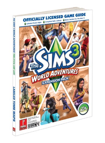 The Sims 3: World Adventures: Prima Official Game Guide (Prima Official Game Guides) by Catherine Browne