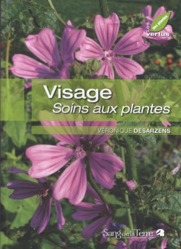 Visage, soins aux plantes