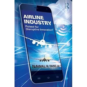 Airline Industry: Poised for Disruptive Innovation?