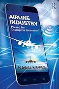 Airline Industry: Poised for Disruptive Innovation?-Wow! eBook