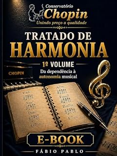 Livro Tratado harmonia volume 1: Da dependência à autonomia musical