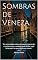 Livro Sombras de Veneza.: "Em uma cidade onde tudo parece mascarado, é curioso como a verdade pode brilhar mais forte que a luz que reflete nos canais." (Amor em Todas as Cores)