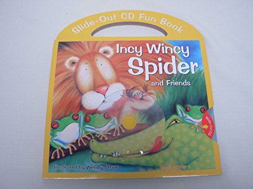 Incy Wincy Spider and Friends 0977572056 Book Cover