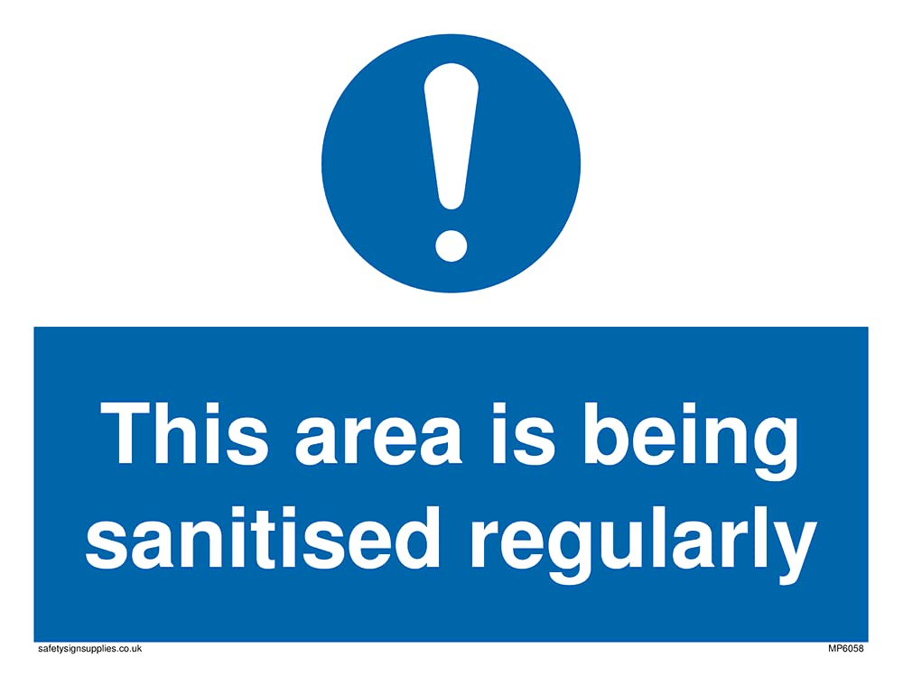 Pack of five - This area is being sanitised regularly Sign - 200x150mm - A5L