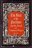 The First of the Puritans and the Book of Common Prayer by 
