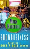 "Showbusiness The Diary of a Rock 'n' Roll Nobody" av Mark Radcliffe