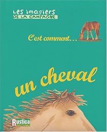 C'est comment un cheval