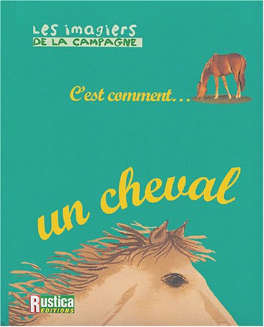 C'est comment un cheval