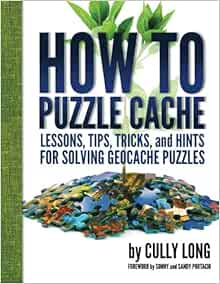 Amazon Com How To Puzzle Cache 9781312753822 Long Cully Libros