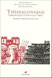 THESSALONIQUE - CHRONIQUES D'UNE VILLE PRISE (FAMAGOUSTE) (French Edition) by 