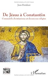 De Jésus à Constantin