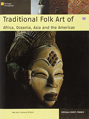 Traditional folk art of Africa, Oceania, Asia and the Americas