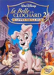 La Belle Et Le Clochard 2 - L'appel De La Rue