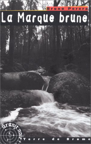 La  marque brune