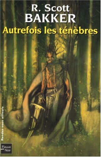 Autrefois les ténèbres
