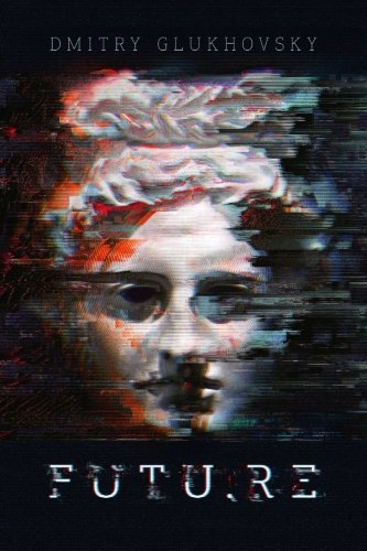 Futu.re by Dmitry Glukhovsky (2015-10-05)