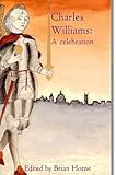 Charles Williams: A Celebration by