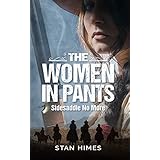 The Women in Pants: Sidesaddles No More