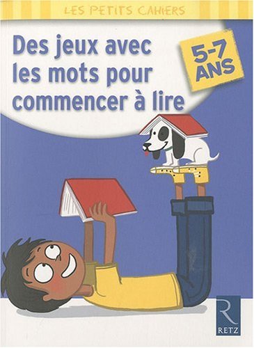 Des  jeux avec des mots pour commencer à lire