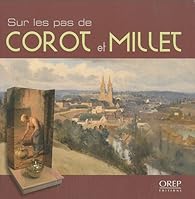 Livres Couvertures de Sur les pas de Corot et Millet